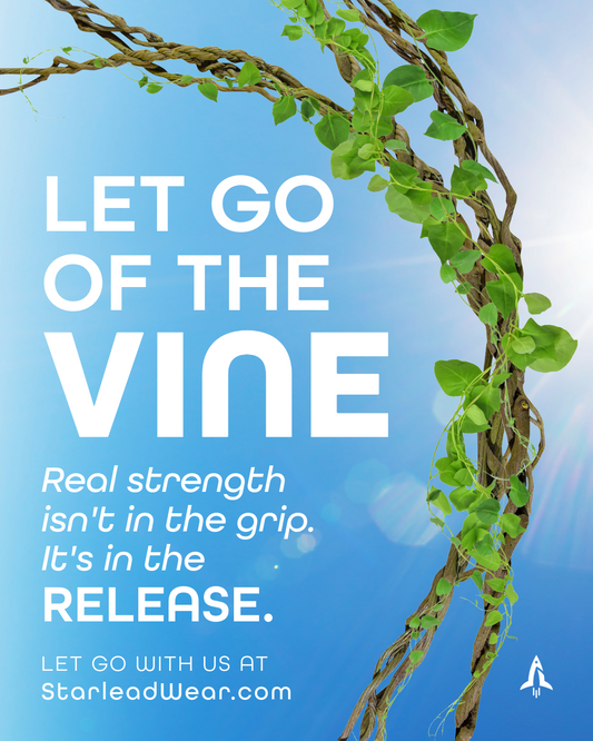 Let Go of the Vine: When Anxiety, Grief, and Control Collide