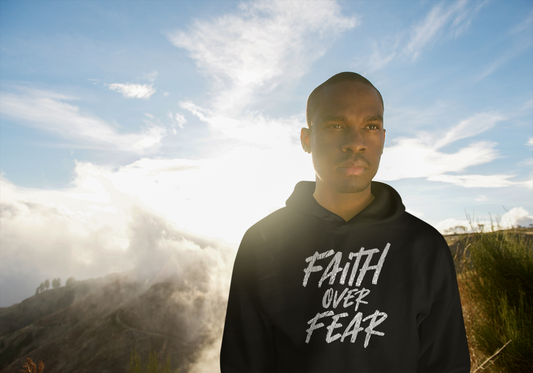 Faith Over Fear