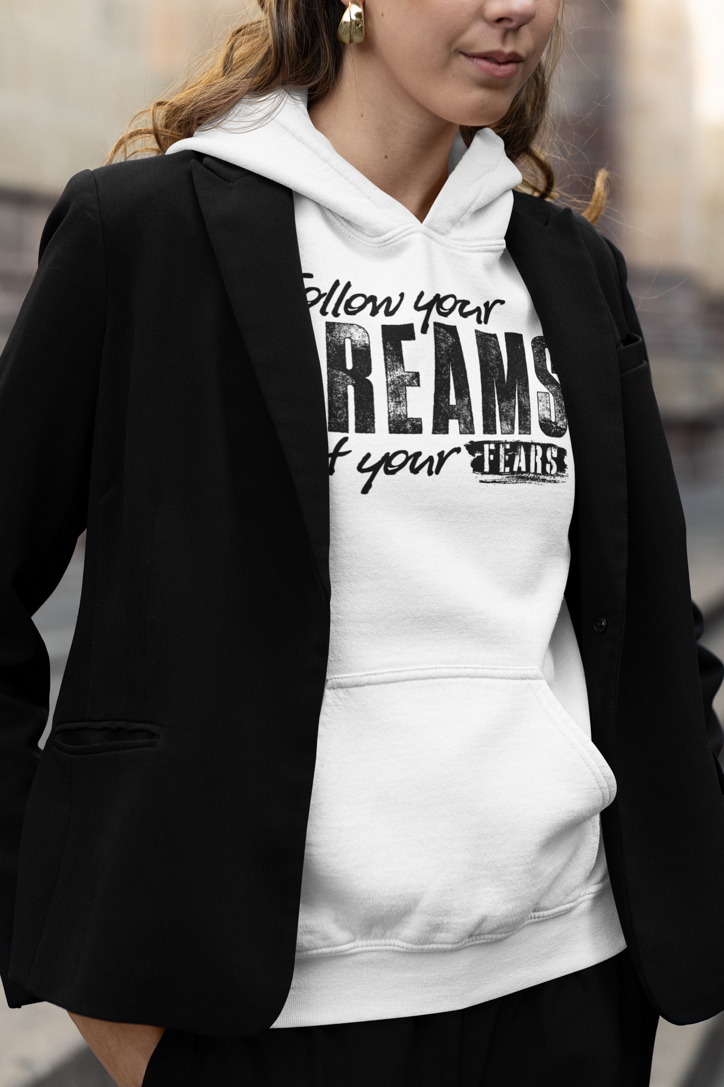 Follow Your Dreams Not Your Fears Unisex Hoodie